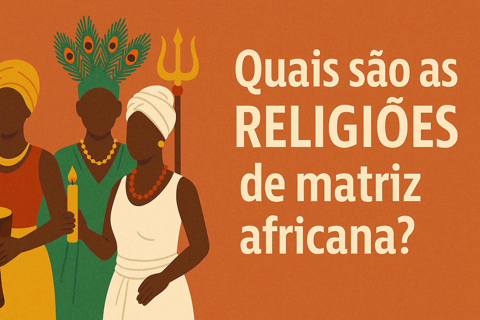 Quais são as Religiões de matriz africana? - Lado M
